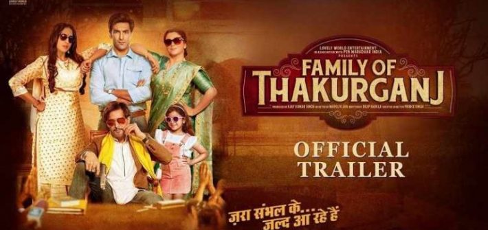 Family of Thakurganj Full Movie Download